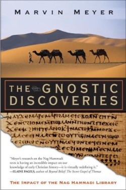 9780060858322 Gnostic Discoveries : The Impact Of The Nag Hammadi Library
