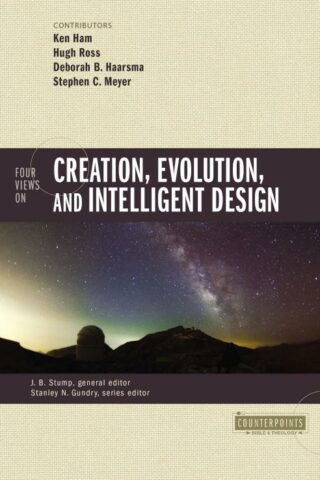 9780310080978 4 Views On Creation Evolution And Intelligent Design