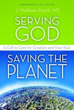 9780310320043 Serving God Saving The Planet