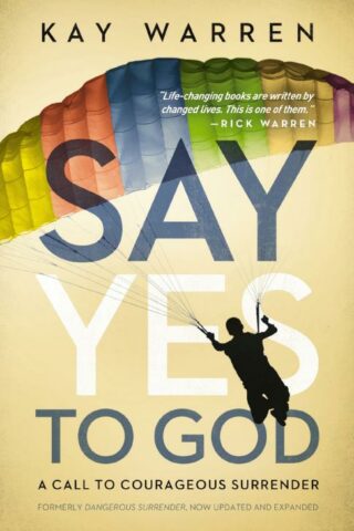 9780310328360 Say Yes To God