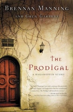 9780310339007 Prodigal : A Ragamuffin Story
