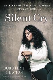 9780310344841 Silent Cry : The True Story Of Abuse And Betrayal Of An NFL Wife