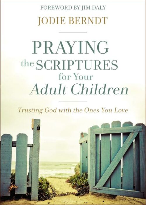 9780310348047 Praying The Scriptures For Your Adult Children