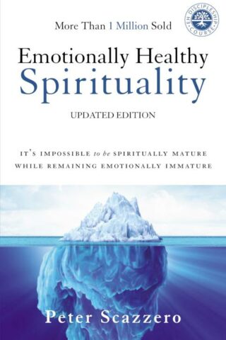 9780310348498 Emotionally Healthy Spirituality