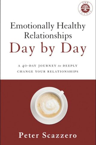 9780310349594 Emotionally Healthy Relationships Day By Day