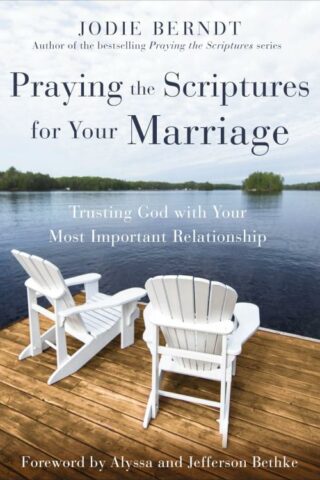 9780310361572 Praying The Scriptures For Your Marriage