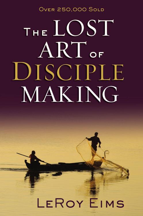 9780310372813 Lost Art Of Disciple Making