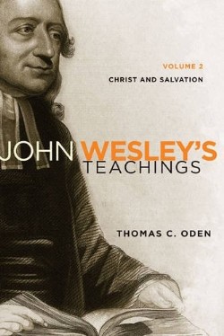 9780310492672 John Wesleys Teachings 2