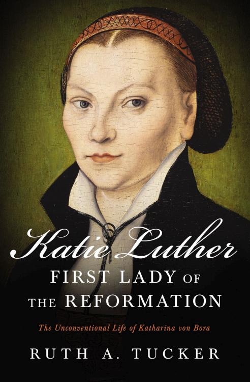 9780310532156 Katie Luther First Lady Of The Reformation