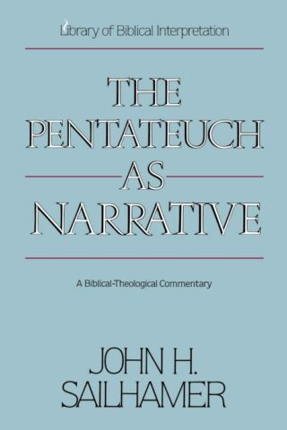 9780310574217 Pentateuch As Narrative