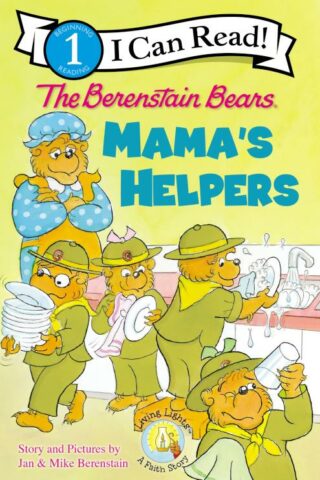 9780310720997 Berenstain Bears Mamas Helpers Level 1