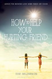 9780310731177 How To Help Your Hurting Friend