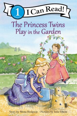 9780310750505 Princess Twins Play In The Garden Level 1