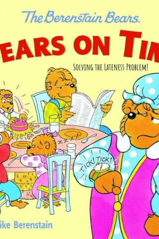 9780310764564 Berenstain Bears Bears On Time