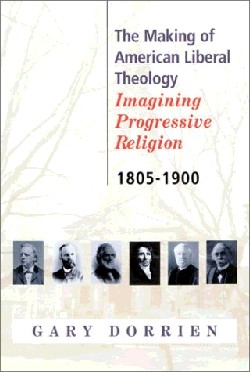 9780664223540 Making Of American Liberal Theology