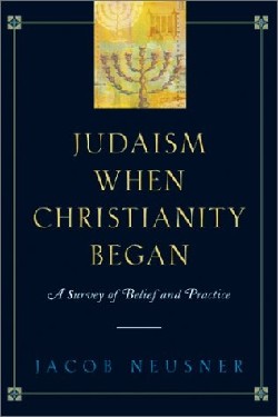 9780664225278 Judaism When Christianity Began