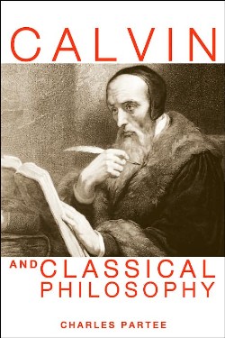 9780664229153 Calvin And Classical Philosophy