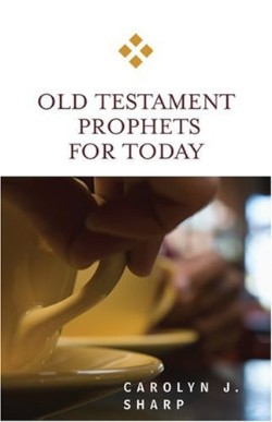 9780664231781 Old Testament Prophets For Today
