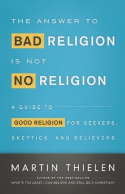 9780664239473 Answer To Bad Religion Is Not No Religion