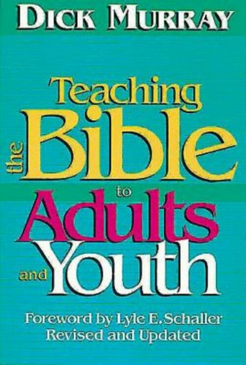 9780687410842 Teaching The Bible To Adults And Youth (Revised)