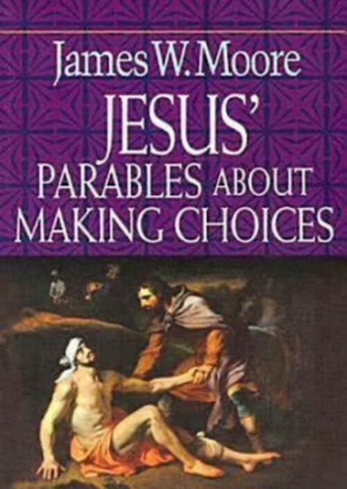 9780687491339 Jesus Parables About Making Choices (Student/Study Guide)