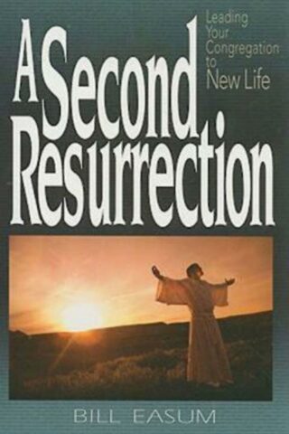 9780687646531 2nd Resurrection : Leading Your Congregation To New Life