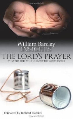 9780715208595 Lords Prayer : What The Bible Tells Us About The Lords Prayer (Reprinted)