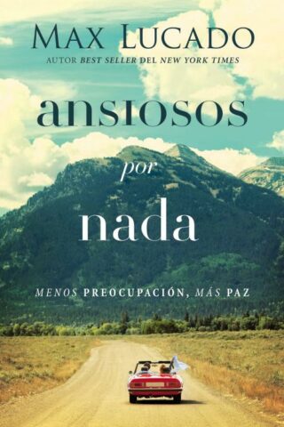 9780718098711 Ansiosos Por Nada - (Spanish)