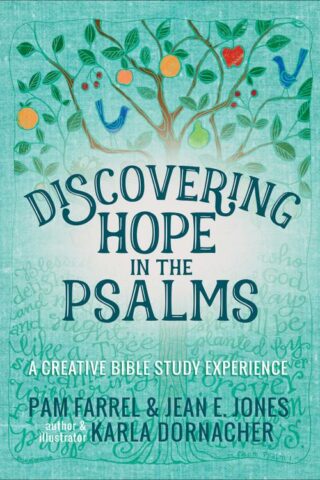 9780736969970 Discovering Hope In The Psalms (Student/Study Guide)