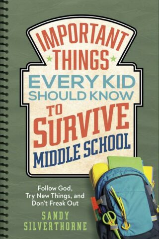 9780736976572 Important Things Every Kid Should Know To Survive Middle School