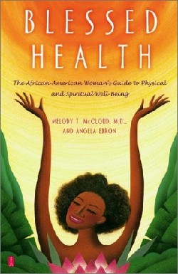 9780743410427 Blessed Health : The African American Womans Guide To Physical And Spiritua