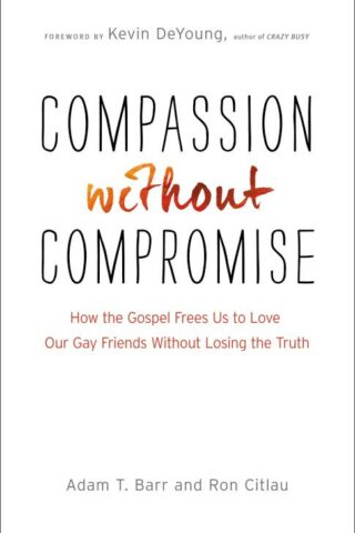 9780764212406 Compassion Without Compromise (Reprinted)