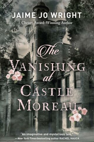 9780764241291 Vanishing At Castle Moreau