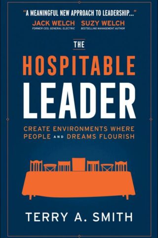 9780764241949 Hospitable Leader : Create Environments Where People And Dreams Flourish