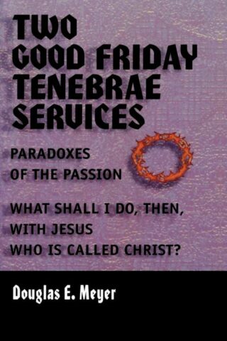 9780788013140 2 Good Friday Tenebrae Services