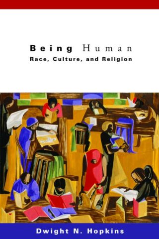 9780800637576 Being Human : Race Culture And Religion