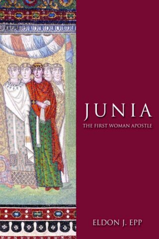 9780800637712 Junia : The First Woman Apostle