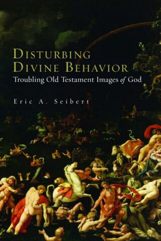 9780800663445 Disturbing Divine Behavior