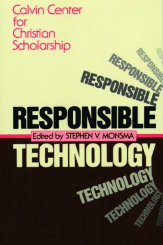 9780802801753 Responsible Technology A Print On Demand Title