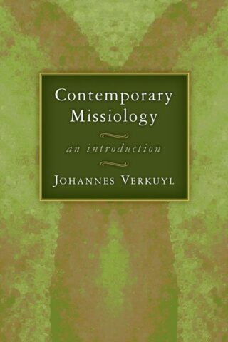 9780802803634 Contemporary Missiology A Print On Demand Title