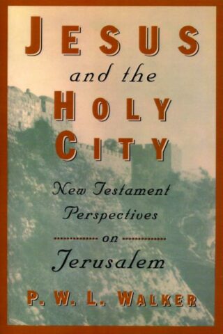 9780802842879 Jesus And The Holy City A Print On Demand Title