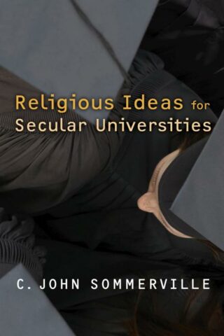 9780802864420 Religious Ideas For Secular Universities