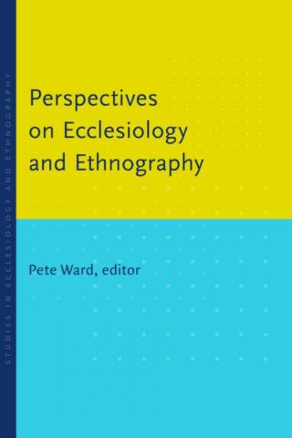 9780802867261 Perspectives On Ecclesiology And Ethnography