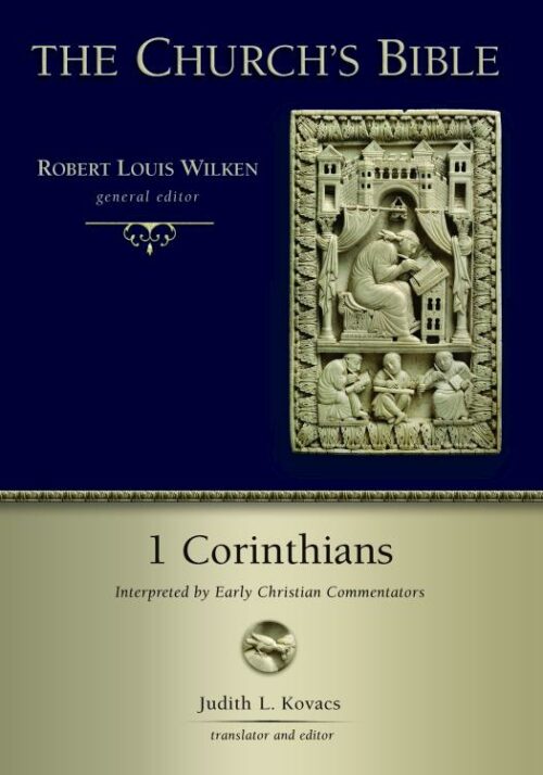 9780802878502 1 Corinthians : Interpreted By Early Christian Commentators