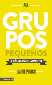 9780829765311 Grupos Pequenos Y Celulas De I - (Spanish)