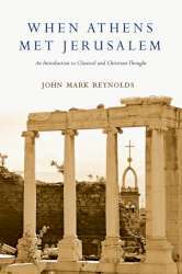 9780830829231 When Athens Met Jerusalem