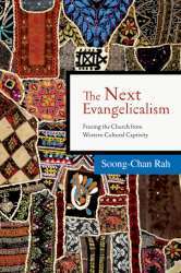 9780830833603 Next Evangelicalism : Freeing The Church From Western Cultural Captivity