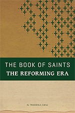 9780834134959 Book Of Saints The Reforming Era