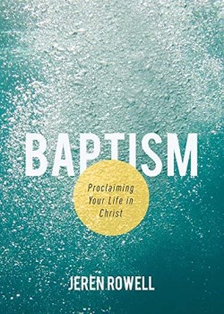 9780834138285 Baptism : Celebrating Your New Life In Christ
