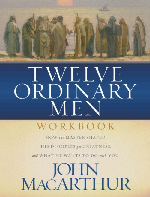 9780849944079 12 Ordinary Men Workbook (Workbook)